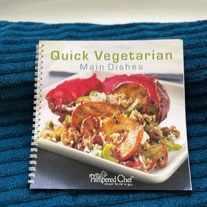 The Pampered Chef Quick Vegetarian Main Dishes cookbook